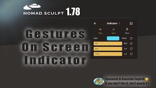 Nomad Sculpt - Video Manual - 19 - Gesture on screen Indicator - Tutorial (V1.78 -17.6.2023)