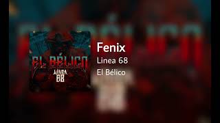 Fenix- Linea 68 Ft Clave Hernandez (Corridos 2024)