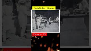 India before 100 years Pictures(1)