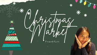 Visiting Frankfurt Christmas Market in 2021