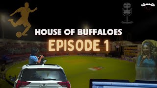 House Of Buffaloes - Ep 1 | IPL Match | Shoot Day | May 2022