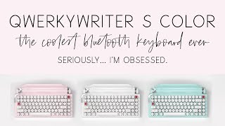 Qwerkywriter S Color Review - Spoiler Alert: I'M OBSESSED.