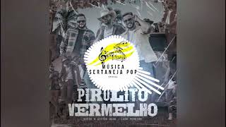 Pirulito Vermelho - Diego & Vitor Hugo