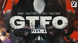 GTFO 2 - Real Struggle