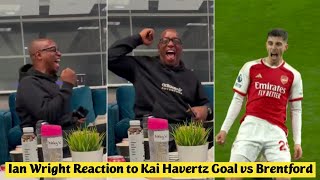 😅 Ian Wright Reaction to Kai Havertz Goal vs Brentford