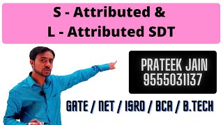 Lecture 12 - S - Attributed and L - Attributed SDT