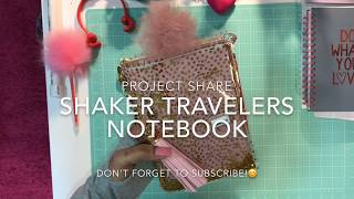 Project Share - Shaker Travelers Notebook