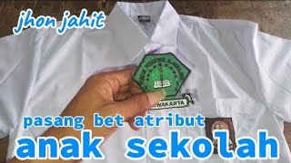 CARA PASANG BET // ATRIBUT SEKOLAH YANG TEPAT DAN BENAR