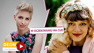 W oczekiwaniu na cud | Anna Weber i Aleksandra Wołkowska [LIVE]