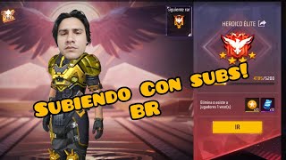 ¡Subiendo a Heroico 5 estrellas! BR Clasificatoria Free Fire