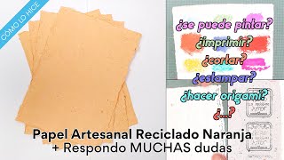 Cómo hice PAPEL ARTESANAL RECICLADO NARANJA📜 🍊 + Respondo dudas