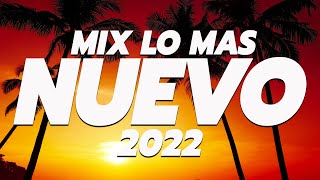 REGGAETON MIX 2022 🍀 LATINO MIX 2022 LO MAS NUEVO 🍀 MÚSICA LATINA PARA FIESTAS CALIENTES