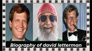 Biography of david letterman