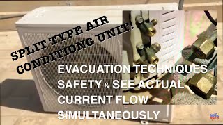 Air conditioning split type evacuation, technique, safety, & actual ampere