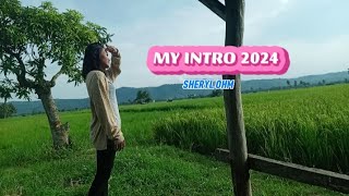 MY INTRO 2024 #irosinsorsogon#irosin#sherylohm