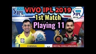 IPL 2019 MATCH 1  CSK CHENNAI SUPER KING PLAYING 11  PREDICTION MATCH