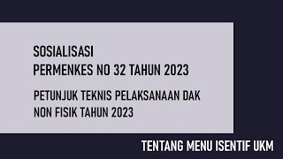 SOSIALISASI PERMEKES NO 32 TH 2023 TENTANG MENU INSENTIF UKM 2023