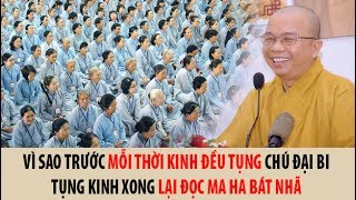 Chùa Hoằng Pháp | vì sao TRƯỚC KHI TỤNG KINH lại đọc CHÚ ĐẠI BI, tụng xong lại đọc MA HA BÁT NHÃ