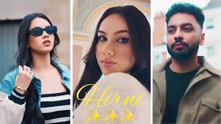 Hirni Song | Navaan Sandhu | Latest Punjabi Song | WhatsApp Status