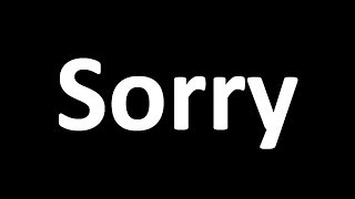 SORRY