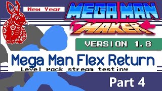 Stream testing - Mega Man Flex Return part 4 - Mega Man Maker level pack