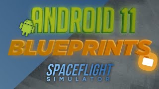 How To Get Blueprints on Android 11 *FIXED*