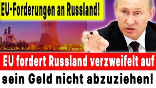 🛑 PUTIN HAT DEN WESTEN SCHWER ÜBERLISTET? 💰 Russland bekommt sein Geld zurück!