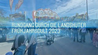 Landshuter Frühjahrsdult. Rundgang 2023