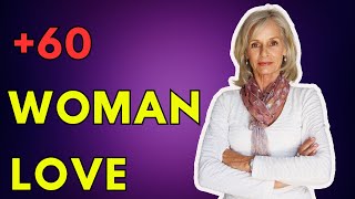 Can A 60 Year Old Woman Find Love