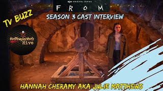 Hannah Cheramy (Julie Matthews) Chats 'FROM' Season 3 and THOSE BIG REVEALS!