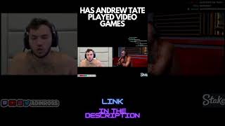 HAS ANDREW TATE PLAYED VIDEO GAMES #shorts #andrewtate