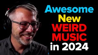 You need to hear this — Weirdest new music of 2024