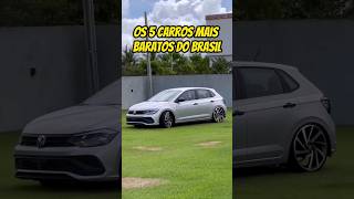 Os carros mais baratos do Brasil