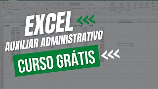 Curso de EXCEL GRÁTIS para AUXILIAR ADMINISTRATIVO e INICIANTES | Curso de Excel básico