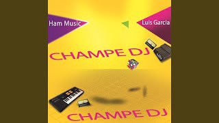 Champe Dj