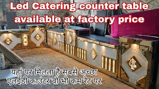 Led Catering counter | Fruit Counter | Mocktail Counter | Led Catering | Catering counter | Counter