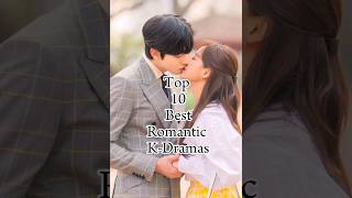 Top 10 Best Romantic K-Dramas💥(Part III)#kdrama#shorts #viral