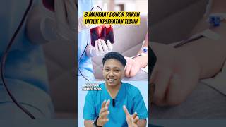 MANFAAT DONOR DARAH UNTUK KESEHATAN TUBUH