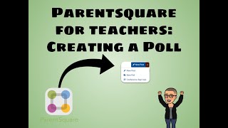 Parent Square  Creating a Poll