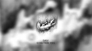 Dav - Chgitem Yes [Album]