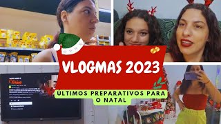 Último VLOGMAS2023 mercado e últimos preparativos para o Natal