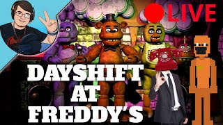 WE ARE BACK!!! | Dayshift at Freddy's LIVE