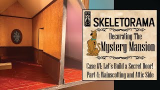 Part 4 Mystery Mansion Case #1 - Secret Door Build