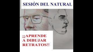 APRENDE A DIBUJAR RETRATOS.SESIÓN DEL NATURAL .ESTUDIO DE ARTE JAVIER DE LA CRUZ GARCÍA