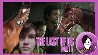 Quit horsing around (TheLastOfUsPart1)