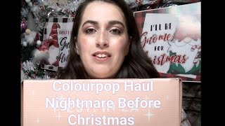 Colourpop Haul ♡ Nightmare Before Christmas & More