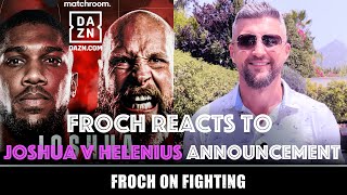 "Joshua NEEDS to put on a performance." Froch on Joshua v Helenius and Jake Paul v Nate Diaz