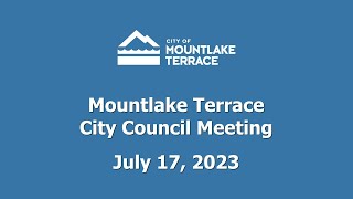 Mountlake Terrace City Council Meeting - July 17, 2023