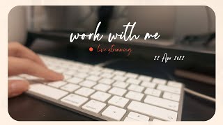 Work with me 實時工作中～ 和我一起完成手上的工作吧！｜Study with me｜Lil' cation