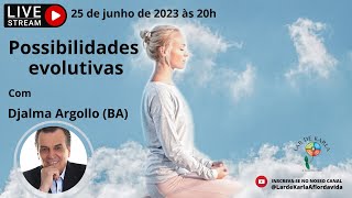 Possibilidades evolutivas I Djalma Argollo (BA)